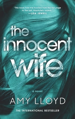 The Innocent Wife: The Award-Winning Psychological Thriller by Lloyd, Amy