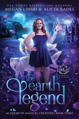The Earth Legend by Linski, Megan