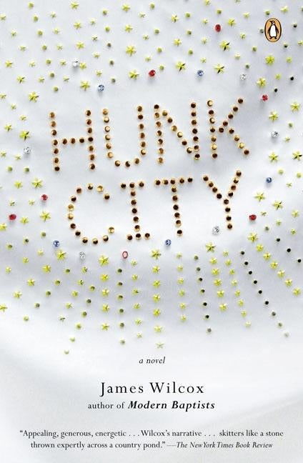 Hunk City by Wilcox, James