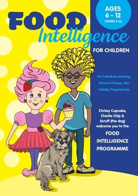 Food Intelligence For Children by Thompson-Wells, Christine