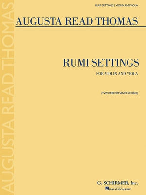 Rumi Settings: Violin and Viola by Thomas, Augusta Read