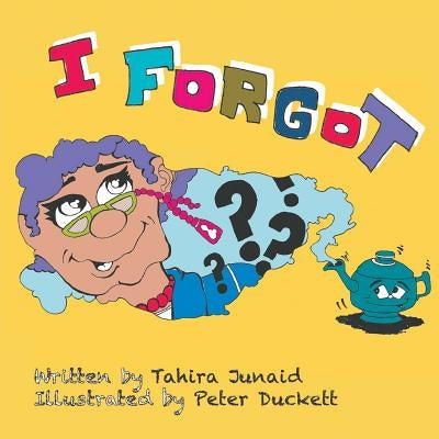 I Forgot? by Junaid, Tahira