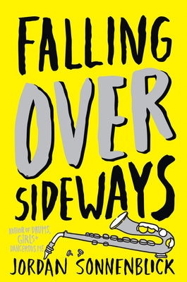 Falling Over Sideways by Sonnenblick, Jordan