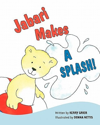 Jabari Makes A Splash by Nettis, Donna