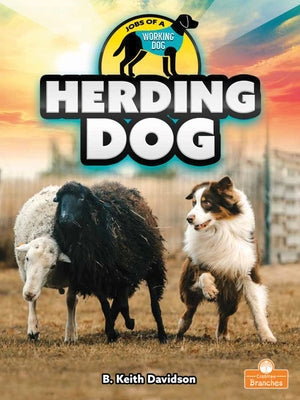 Herding Dog by Davidson, B. Keith