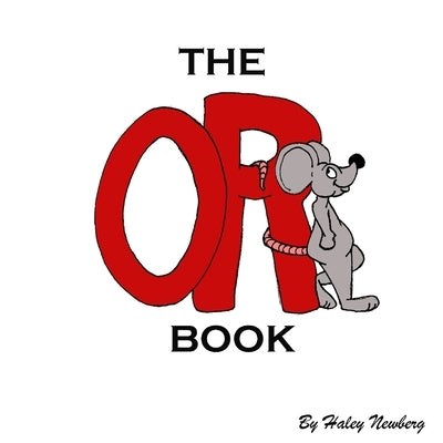 The OR Book by Newberg, Haley