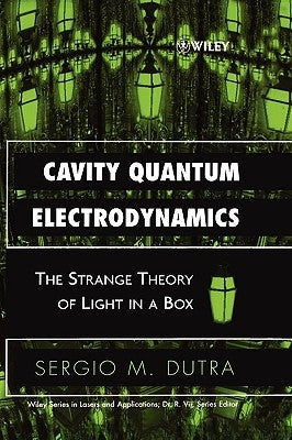 Cavity Quantum Electrodynamics by Dutra, Sergio M.