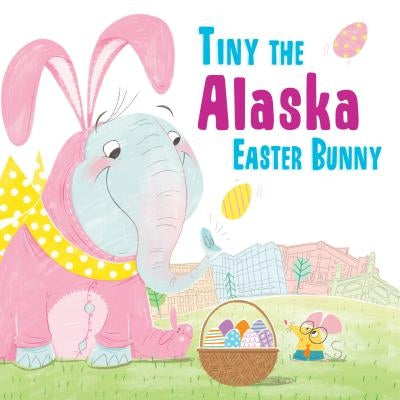 Tiny the Alaska Easter Bunny by James, Eric