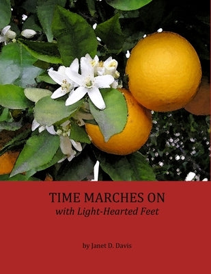 Time Marches On with Light-Hearted Feet by Davis, Janet