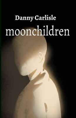 moonchildren by Carlisle, Danny