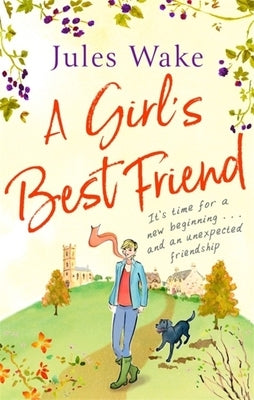 A Girl's Best Friend by Wake, Jules