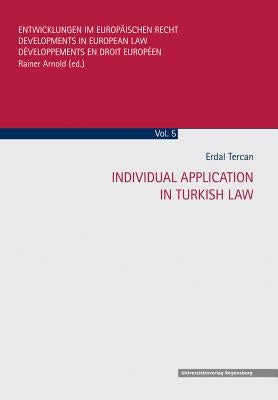 Individual Application in Turkish Law by Tercan, Erdal