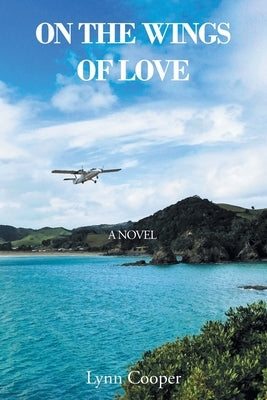 On the Wings of Love by Cooper, Lynn