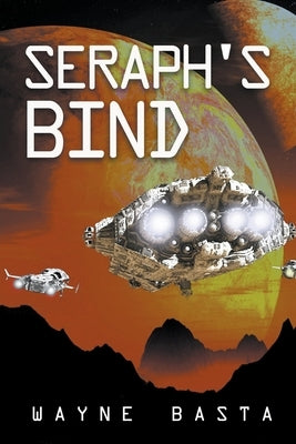 Seraph's Bind by Basta, Wayne