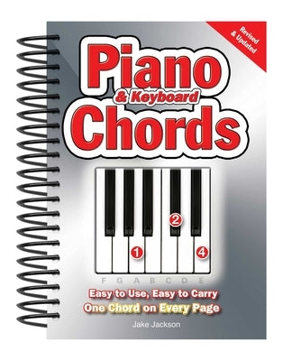 Piano & Keyboard Chords: Easy-To-Use, Easy-To-Carry, One Chord on Every Page by Jackson, Jake
