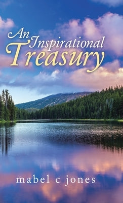 An Inspirational Treasury by Jones, Mabel C.