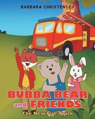 The New Fire Truck by Christensen, Barbara