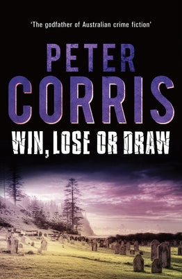 Win, Lose or Draw: Volume 42 by Corris, Peter