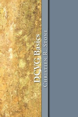 DCVG Basics: Reference guide for pipelines by Stone, Christien R.