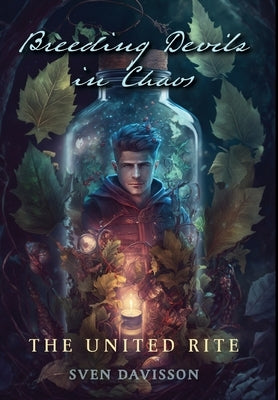 Breeding Devils in Chaos: The United Rite by Davisson, Sven
