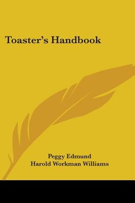 Toaster's Handbook by Edmund, Peggy