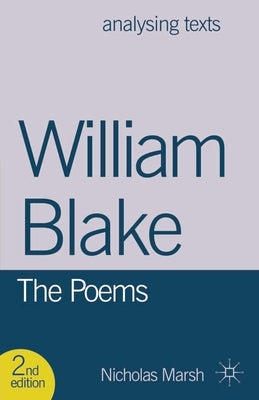 William Blake: The Poems by Marsh, Nicholas