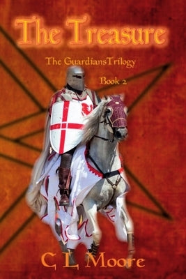 The Treasure - Book 2 - The Guardians Trilogy by Moore, C. L.