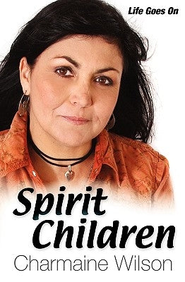 Spirit Children by Wilson, Charmaine