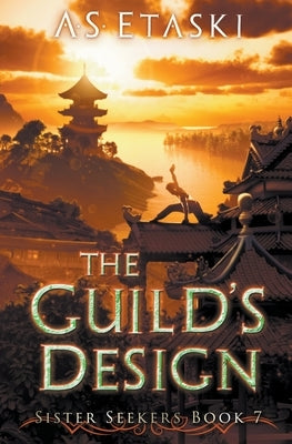 The Guild's Design by Etaski, A. S.