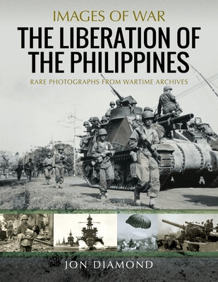 The Liberation of the Philippines by Diamond, Jon