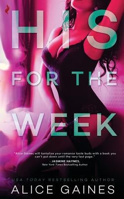 His for the Week by Gaines, Alice