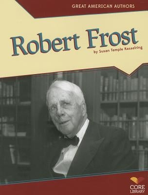 Robert Frost by Kesselring, Susan Temple