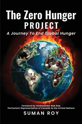 The Zero Hunger Project by Roy, Suman