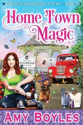 Home Town Magic by Boyles, Amy