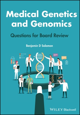 Medical Genetics and Genomics: Questions for Board Review by Solomon, Benjamin D.