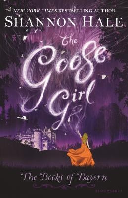 The Goose Girl by Hale, Shannon