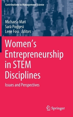 Women's Entrepreneurship in Stem Disciplines: Issues and Perspectives by Mari, Michaela