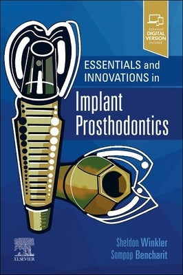 Essentials and Innovations in Implant Prosthodontics by Winkler, Sheldon