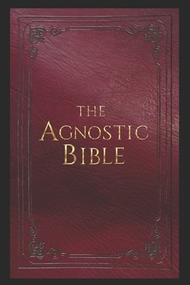 The Agnostic Bible by McCauley, Sean K.