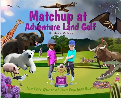 Matchup at Adventure Land Golf by Walden
