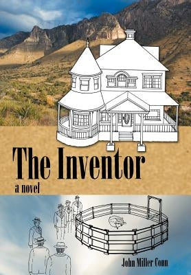 Snail's Pace: The Inventor by Conn, John Miller