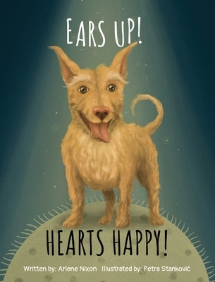 Ears up! Hearts Happy! by Nixon, Arlene