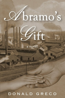 Abramo's Gift by Greco, Donald