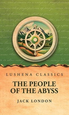 The People of the Abyss by Jack London