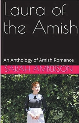 Laura of the Amish by Amberson, Sarah