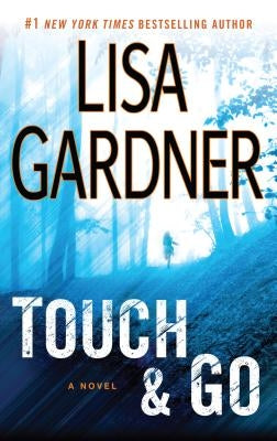 Touch & Go by Gardner, Lisa