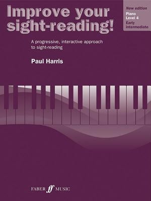 Improve Your Sight-Reading! Piano, Level 4: A Progressive, Interactive Approach to Sight-Reading by Harris, Paul