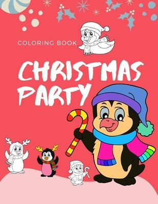 Christmas party coloring book: 100 pages funny coloring book for christmas celebration EP.2 (Books8) by Book, Nicenurse