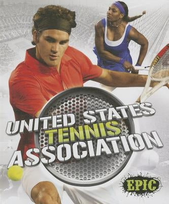 United States Tennis Association by Rausch, David