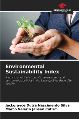 Environmental Sustainability Index by Dutra Nascimento Silva, Jackgrayce
